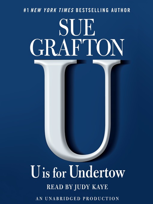 Title details for U Is For Undertow by Sue Grafton - Wait list